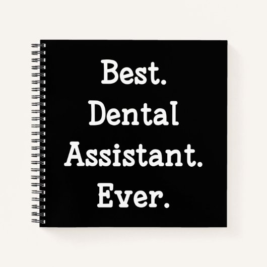 Carnet Meilleur. Assistant dentaire. Jamais. (Devant)