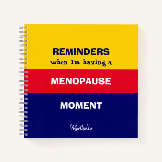 Carnet MENOPAUSE MOMENT DU MENOPAUSE RAPPELS Drôle (Devant)