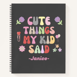 Carnet Mignonnes Choses Que Mon Enfant A Dit