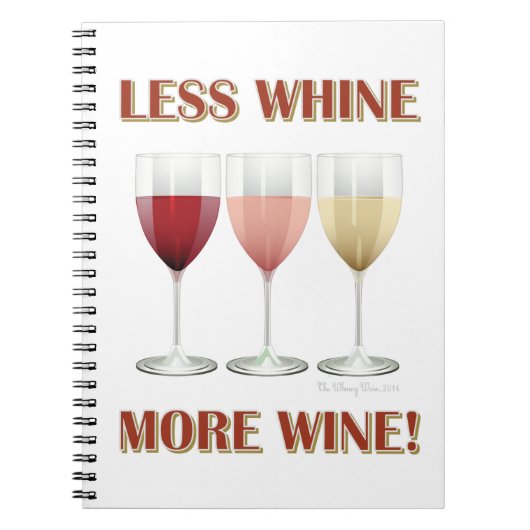 CARNET MOINS DE WHINE, PLUS DE VIN ! (Devant)