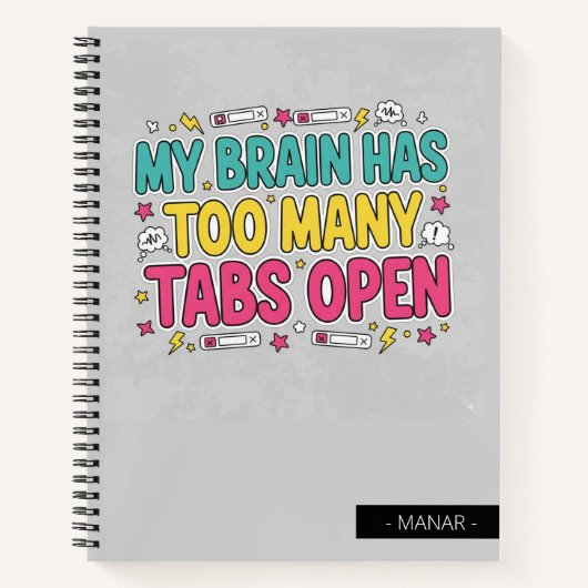 Carnet Mon Cerveau A Trop D'Onglets Ouverts (Devant)