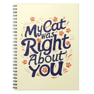 Carnet Mon chat avait raison à votre sujet – Amateur de c