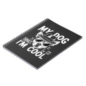 Carnet Mon chien pense que je suis cool  (Côté gauche)