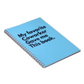 Carnet Mon collègue préféré m'a donné ceci (Côté Droit)