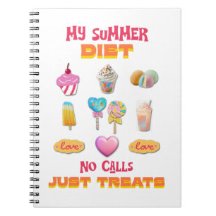 Carnet Mon régime d'été pas d'appels juste des friandises