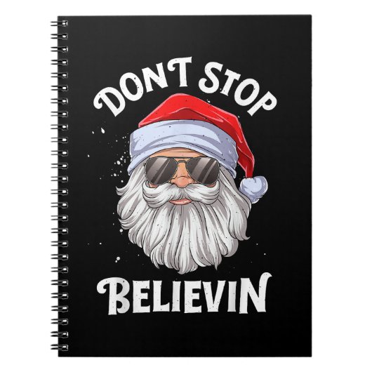 Carnet N'arrêtez pas Believin Père Noël Funny Christmas (Devant)
