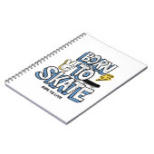 Carnet Né à Skate Ride pour vivre (Côté gauche)