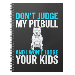 Carnet Ne jugez pas mon pitbull drôle de chien