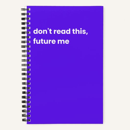 Carnet Ne lis pas ce futur moi (Recto)