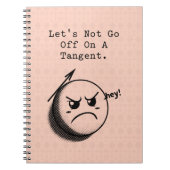 Carnet Ne partez pas sur une tangente Expression drôle de (Devant)
