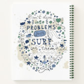 Carnet Ne plongez pas dans les problèmes juste Surf sur e (Dos)