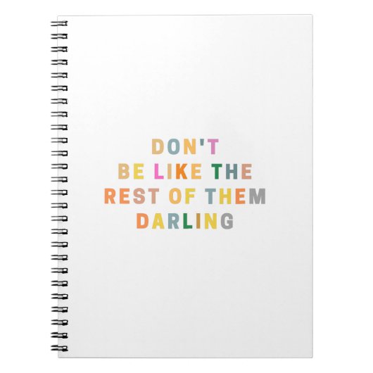 Carnet Ne sois pas comme les autres chéri (Devant)