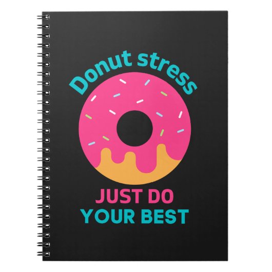 Carnet Ne Stress Faites Que Votre Meilleur (Devant)