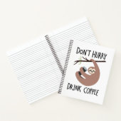 Carnet Ne vous dépêchez pas de boire du café (Intérieur)