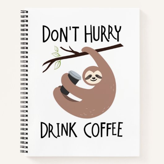 Carnet Ne vous dépêchez pas de boire du café (Devant)