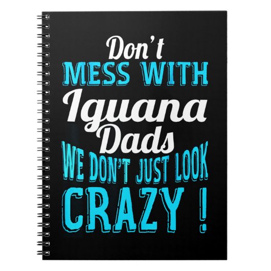 Carnet Ne vous embêtez pas avec Iguana Dads (Devant)