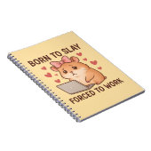 Carnet Née pour détruire, forcée de travailler, hamster g (Côté Droit)