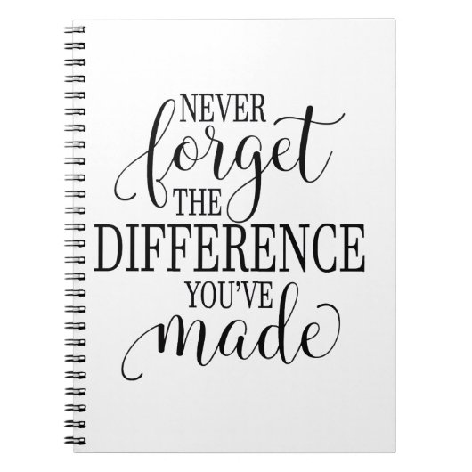 Carnet Never Forget the Difference You’ve Made (Devant)