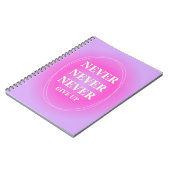 CARNET NEVER GIVE UP (Côté gauche)
