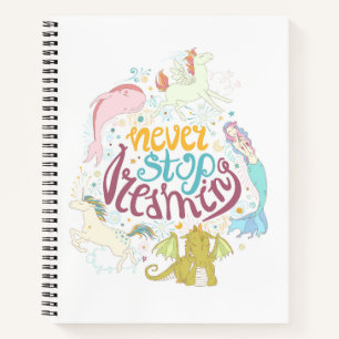 Carnet Never Stop Dreaming