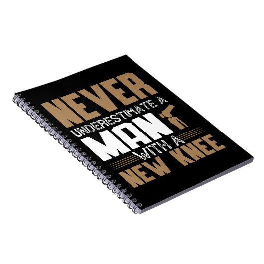 Carnet Never Underestimate A Man With New Knee Replacemen (Côté Droit)