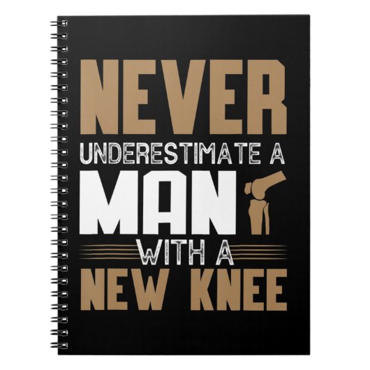 Carnet Never Underestimate A Man With New Knee Replacemen (Devant)