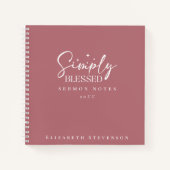 Carnet Notes de sermon Rose Poussiéreuse Simplement Bénie (Devant)