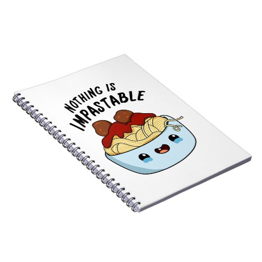 Carnet Nothing Is Impastable Funny Pasta Pun (Côté Droit)