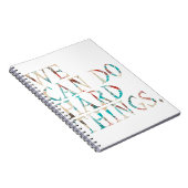 Carnet Nous Pouvons Faire Des Choses Dures, Design 1 (Côté Droit)