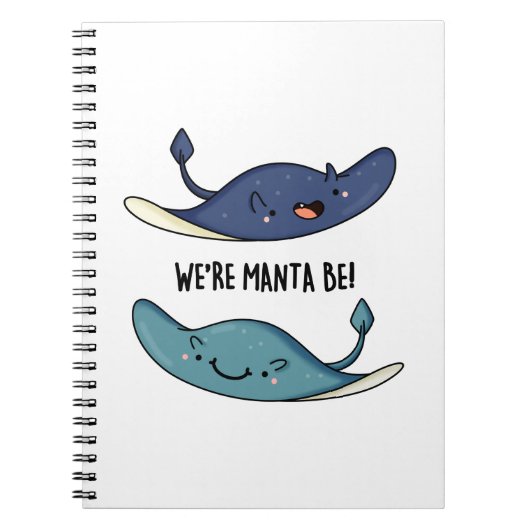 Carnet Nous sommes Manta Be Funny Manta Ray Pun (Devant)