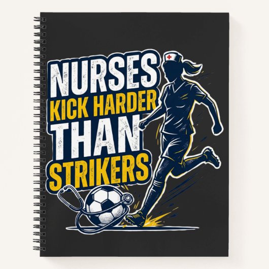 Carnet Nurses Kick Harder Than Strikers (Devant)