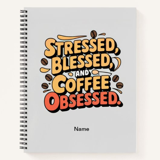 Carnet Obsédé, Stressé, Bienheureux & Café (Devant)