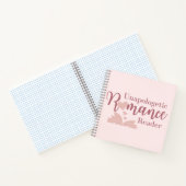 Carnet Ordinateur portable Unapologétique Romance Reader (Intérieur)