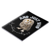 Carnet Owl : Et Juste À Qui Pensez-Vous Parler ? (Côté gauche)