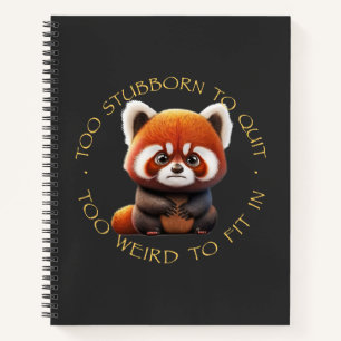 Carnet Panda Rouge Trop Têtu Pour Quitter Trop Étrange Po