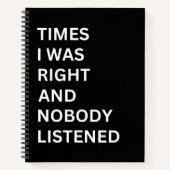 Carnet Parfois J'Avais Raison Et Personne N'A Écouté Le C (Devant)