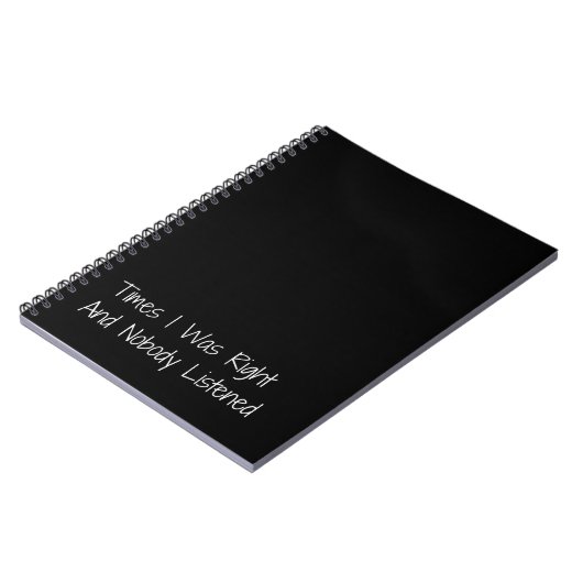 Carnet Parfois J'Avais Raison Et Personne N'Écoutait Drôl (Côté gauche)