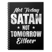 Carnet Pas Aujourd'Hui Satan Pas Demain (Devant)