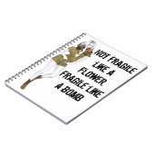 Carnet Pas fragile comme une fleur, fragile comme une bom (Côté gauche)