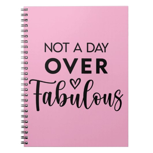 Carnet Pas un jour de plus que fabuleux – Citation drôle (Devant)