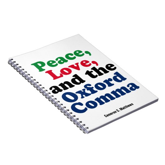 Carnet Peace Love Oxford Comma Funny Grammar Custom (Côté Droit)
