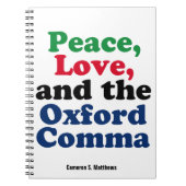 Carnet Peace Love Oxford Comma Funny Grammar Custom (Devant)