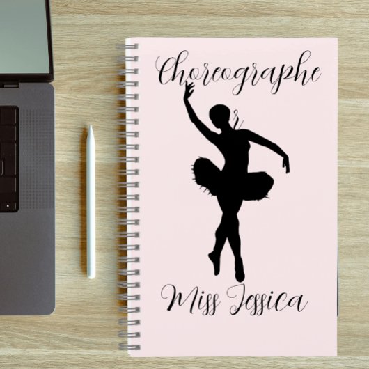 Carnet Personalized choreographer Teacher appreciation 