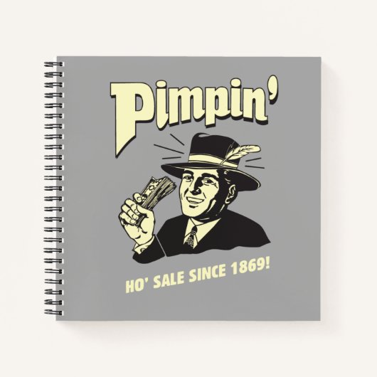 Carnet Pimpin' Ho Vente Depuis 1869 ! (Devant)
