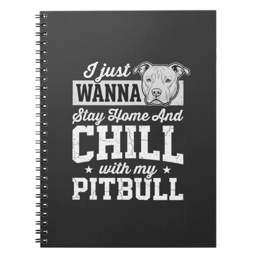 Carnet Pitbull Reste à la Maison et Design Chill (Devant)