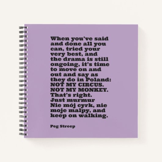 Carnet Portable Spiral "Not My Circus" de Peg Streep (Devant)