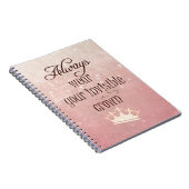 Carnet Portez toujours votre citation de couronne invisib (Côté Droit)