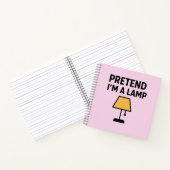 Carnet Pretend I’m A Lamp Funny Lamp Notebook (Intérieur)