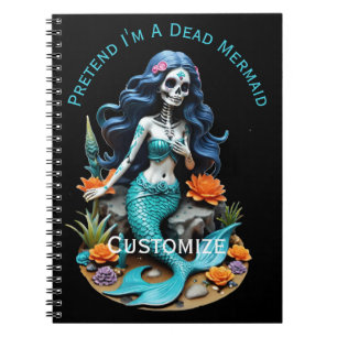 Carnet Pretend I'm A Dead Mermaid Thunder_Cove