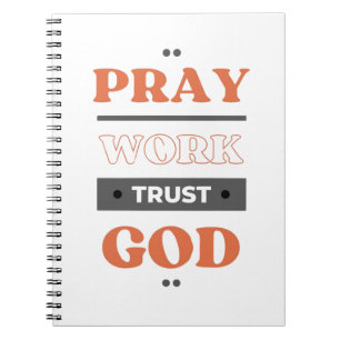 Carnet Priez le travail confiance dieu